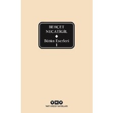 Yapı Kredi Yayınları Bütün Eserleri - Behçet Necatigil - 1 (Ciltli)