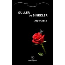 Alden Yayınları Güller ve Sinekler