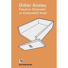 Metis Yayınları Metis Ötekini Dinlemek Dizisi 15 - Freud'un Otoanalizi ve Psikanalizin Keşfi