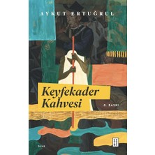 Ketebe Yayınları Keyfekader Kahvesi