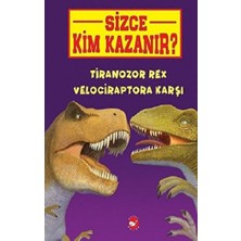 Beyaz Balina Yayınları Tiranozor Rex Velociraptora Karşı - Sizce Kim Kazanır?