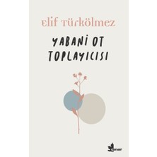 Çınar Yayınları Yabani Ot Toplayıcısı