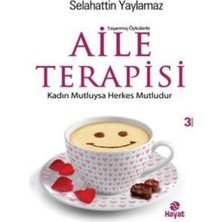 Hayat Yayınları Yaşanmış Öykülerle Aile Terapisi