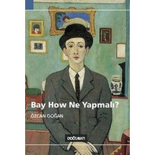 Doğu Batı Yayınları Bay How Ne Yapmalı?