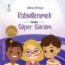 Çocuk Gelişimi Yayınları Kabullenmek Benim Süper Gücüm