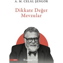 İnkılap Kitabevi Dikkate Değer Mevzular A. M. Celal Şengör Ciltsiz 136 Sayfa