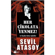 Doğan Kitap Her Çikolata Yenmez ve Başka Tatsız Öyküler