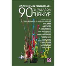 Efil Yayınevi Modernizmin Yansımaları: 90’lı Yıllarda Türkiye