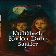 Hazer Yayınları Kulübede Korku Dolu Saatler