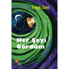 Günışığı Kitaplığı Her Şeyi Gördüm