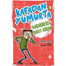 Uğurböceği Yayınları Kafadan Yumurta 2 - Karabiberli Ballı Ayran