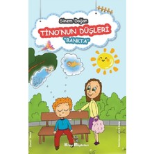 Kitap Müptelası Yayınları Tino'nun Düşleri - Bankta