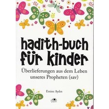 Uğurböceği Yayınları Hadith-Buch Für Kinder - Çocuklar Için Hadis Kitabı (Almanca)