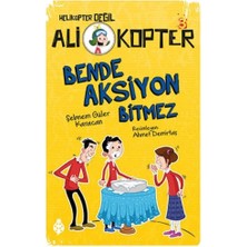 Uğurböceği Yayınları Ali Kopter 3 - Bende Aksiyon Bitmez