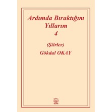 Luna Yayınları Ardımda Bıraktığım Yıllarım 4
