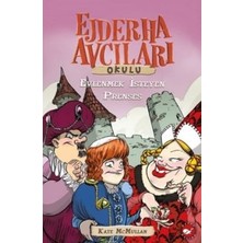 Beyaz Balina Yayınları Ejderha Avcıları Okulu / Evlenmek Isteyen Prenses
