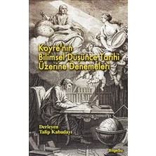 BilgeSu Yayıncılık Koyre’nin Bilimsel Düşünce Tarihi Üzerine Denemeleri