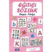 Parıltı Yayınları Eğitici Sözlük Rusça - Türkçe
