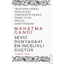 Destek Yayınları Mahatma Gandi / Sevgi Dünyadaki En Incelikli Güçtür