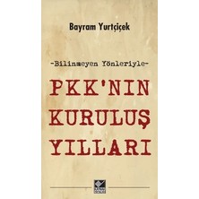 Kaynak Yayınları P Kk'nın Kuruluş Yılları