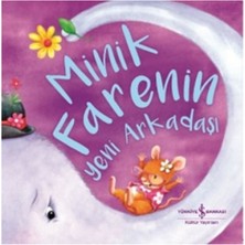İş Bankası Kültür Yayınları Minik Farenin Yeni Arkadaşı