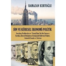Destek Yayınları Din ve Küresel Ekonomi - Politik