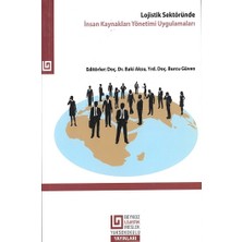 Beykoz Üniversitesi Yayınları Lojistik Sektöründe Insan Kaynakları Yönetimi Uygulamaları