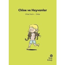 Hep Kitap Ilk Okuma Hikayeleri: Chloe ve Hayvanlar