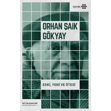 Yeditepe Yayınevi Eski , Yeni ve Ötesi
