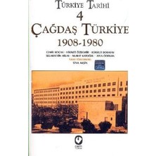 Cem Yayınevi Türkiye Tarihi Cilt: 4 Çağdaş Türkiye 1908-1980
