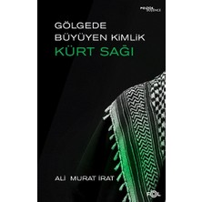 Fol Kitap Gölgede Büyüyen Kimlik: Kürt Sağı