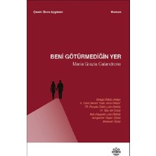 Eriken Yayınları Beni Götürmediğin Yer