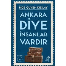 Hep Kitap Bige Güven Kızılay'ın Ankara Diye İnsanlar Vardır Ciltsiz İthal Kitap 376 Sayfa