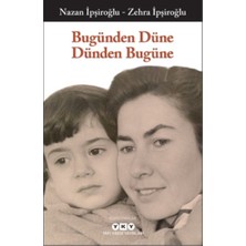 Yapı Kredi Yayınları Bugünden Düne Dünden Bugüne