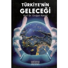 Astana Yayınları Türkiye'nin Geleceği