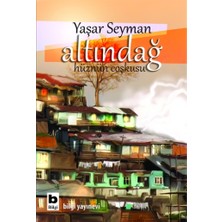 Bilgi Yayınevi Altındağ (Hüzün Çoşkusu) Kitabı Yaşar Seyman 216 Sayfa Ciltsiz