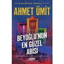 Yapı Kredi Yayınları Ahmet Ümit Beyoğlu'nun En Güzel Abisi Ciltsiz 456 Sayfa Türkçe Roman