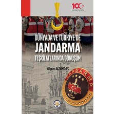 Tiav Dünyada ve Türkiyede Jandarma Teşkilatlarında Dönüşüm