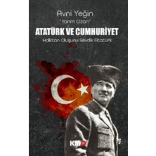 KMD Yayınları Atatürk ve Cumhuriyet Halktan Oluşunu Sevdik Atatürk