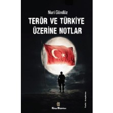 Kitap Müptelası Yayınları Terör ve Türkiye Üzerine Notlar