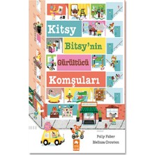 Eksik Parça Yayınları Kitsy Bitsy’nin Gürültücü Komşuları
