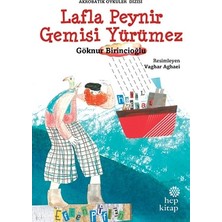 Hep Kitap Lafla Peynir Gemisi Yürümez