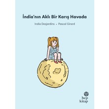 Hep Kitap Ilk Okuma Hikayeleri: India'nın Aklı Bir Karış Havada
