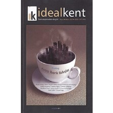 İdealKent Yayınları Ideal Kent - Kent Araştırmaları Dergisi Sayı: 1