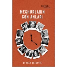 Muhit Kitap Meşhurların Son Anları