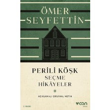 Can Yayınları Perili Köşk ve Seçme Hikayeler  (Açıklamalı Orijinal Metin)