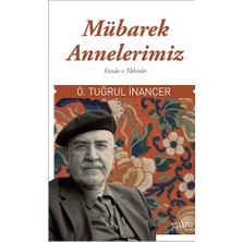 Sufi Kitap Mübarek Annelerimiz