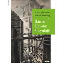 Alfa Yayınları Iktisadi Hayatın Sosyolojisi