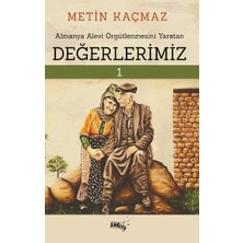 Sınırsız Kitap Almanya Alevi Örgütlenmesini Yaratan Değerlerimiz