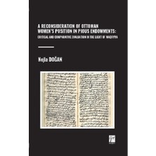 Gazi Kitabevi A Reconsideration Of Ottoman Women’s Position In Pious Endowments